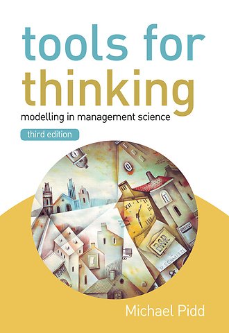 Tools for Thinking 3e – Modelling in Management Science