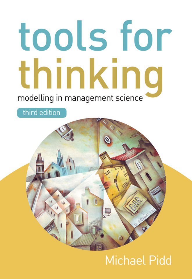 Tools for Thinking 3e – Modelling in Management Science