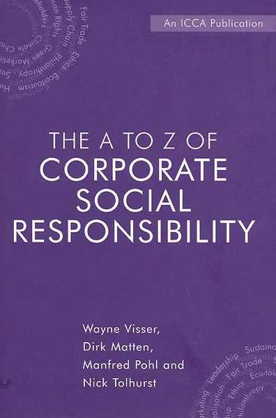 The A to Z of Corporate Social Responsibility (Engels The A to Z of Corporate Social Responsibility (Engels
