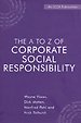 The A to Z of Corporate Social Responsibility The A to Z of Corporate Social Responsibility