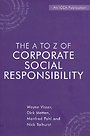 The A to Z of Corporate Social Responsibility The A to Z of Corporate Social Responsibility