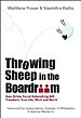 Throwing Sheep in the Boardroom