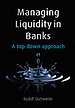 Managing Liquidity in Banks