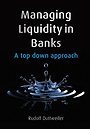 Managing Liquidity in Banks Managing Liquidity in Banks
