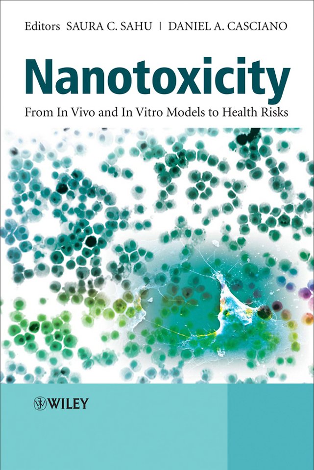 Nanotoxicity – From In Vivo and In Vitro Models to  Health Risks