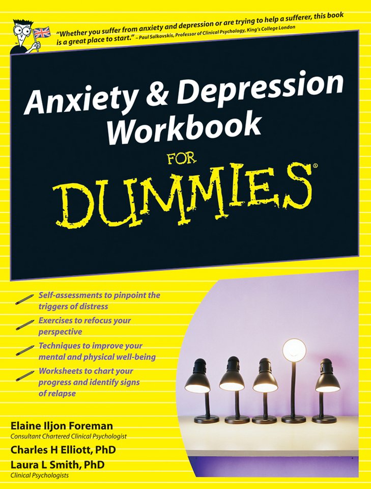 Anxiety and Depression Workbook For Dummies, UK Edition