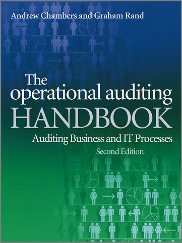 Operational Auditing Handbook 2e – Auditing Business and IT Processes