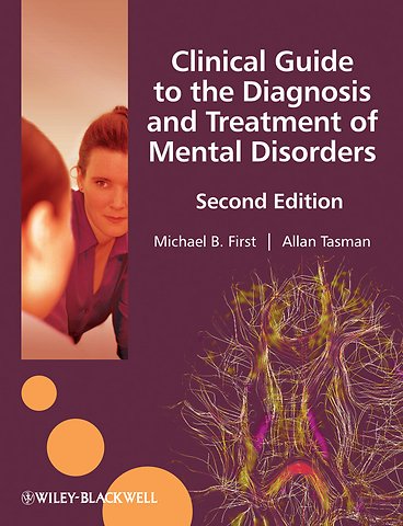 Clinical Guide to the Diagnosis and Treatment of Mental Disorders 2e