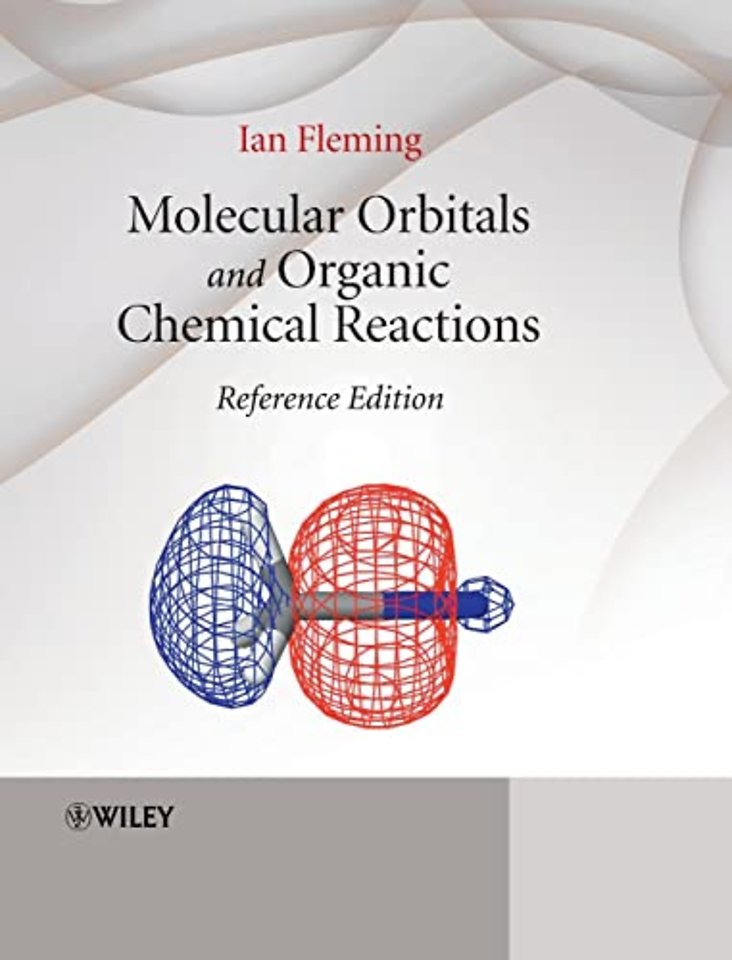 Molecular Orbitals and Organic Chemical Reactions