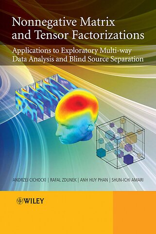 Nonnegative Matrix and Tensor Factorizations – Applications to Exploratory Multi–way Data Analysis and Blind Source Seperation