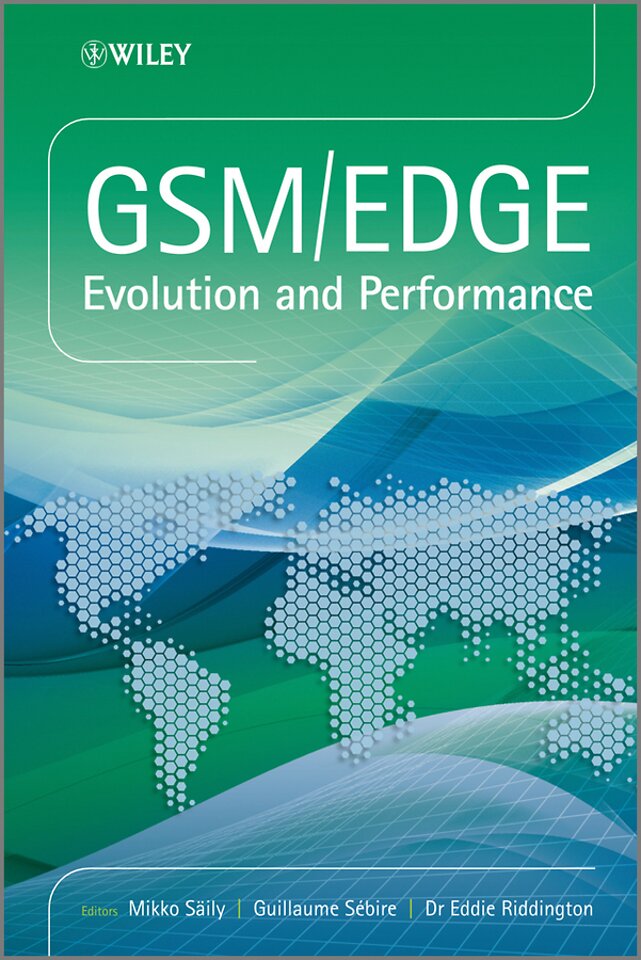 GSM/EDGE – Evolution and Performance