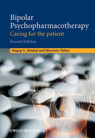 Bipolar Psychopharmacotherapy – Caring for the Patient 2e