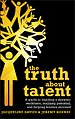 The Truth about Talent