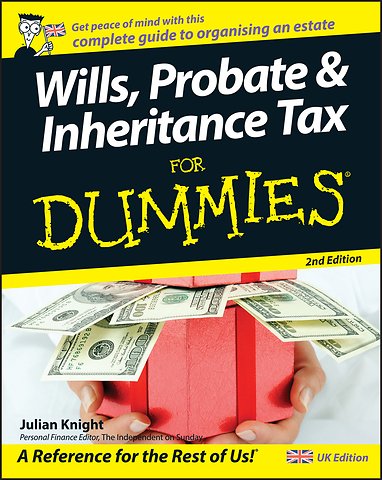 Wills, Probate and Inheritance Tax For Dummies 2e