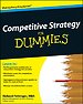 Competitive Strategy for Dummies Competitive Strategy for Dummies
