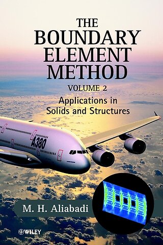 The Boundary Element Method – Applications in Solids & Structures V 2