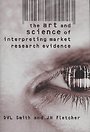 The Art and Science of Interpreting Market Research Evidence