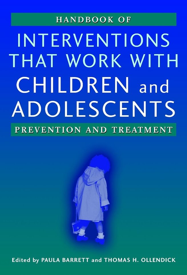Handbook of Interventions that Work with Children and Adolescents – Prevention and Treatment