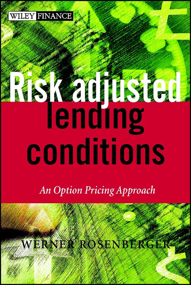 Risk–Adjusted Lending Conditions – An Option Pricing Approach