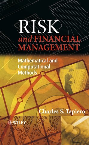Risk and Financial Management – Mathematical and Computational Methods