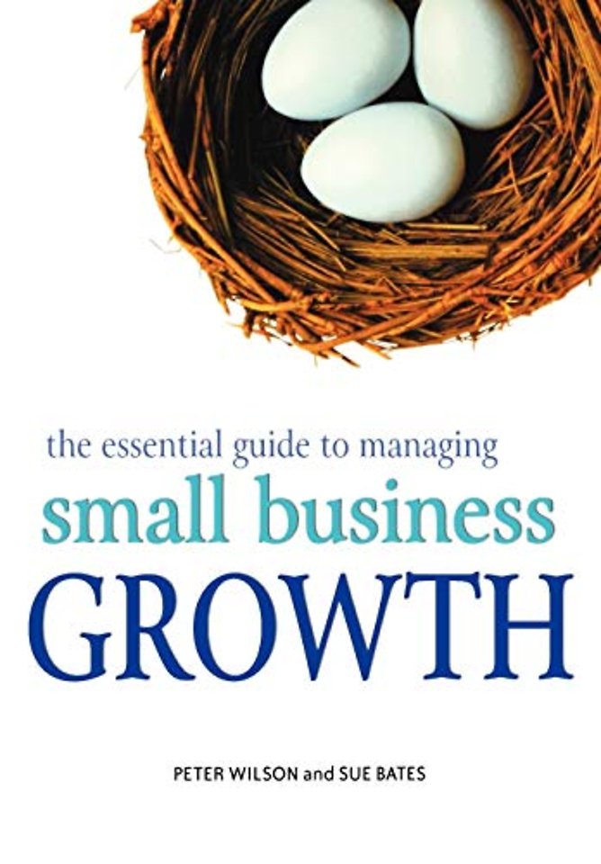 The Essential Guide to Managing Small Businesses Growth