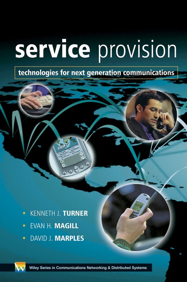 Service Provision – Technologies for Next Generation Communications