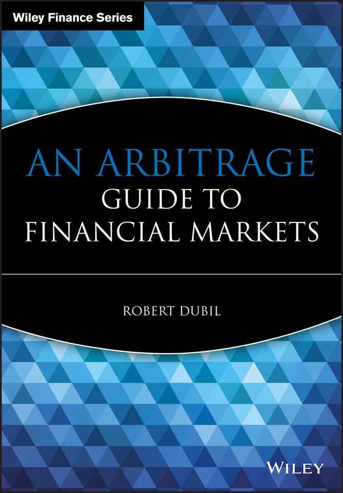 An Arbitrage guide to financial markets