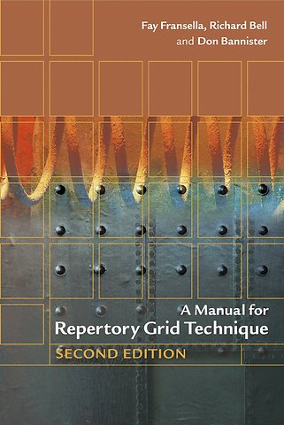 A Manual for Repertory Grid Technique 2e