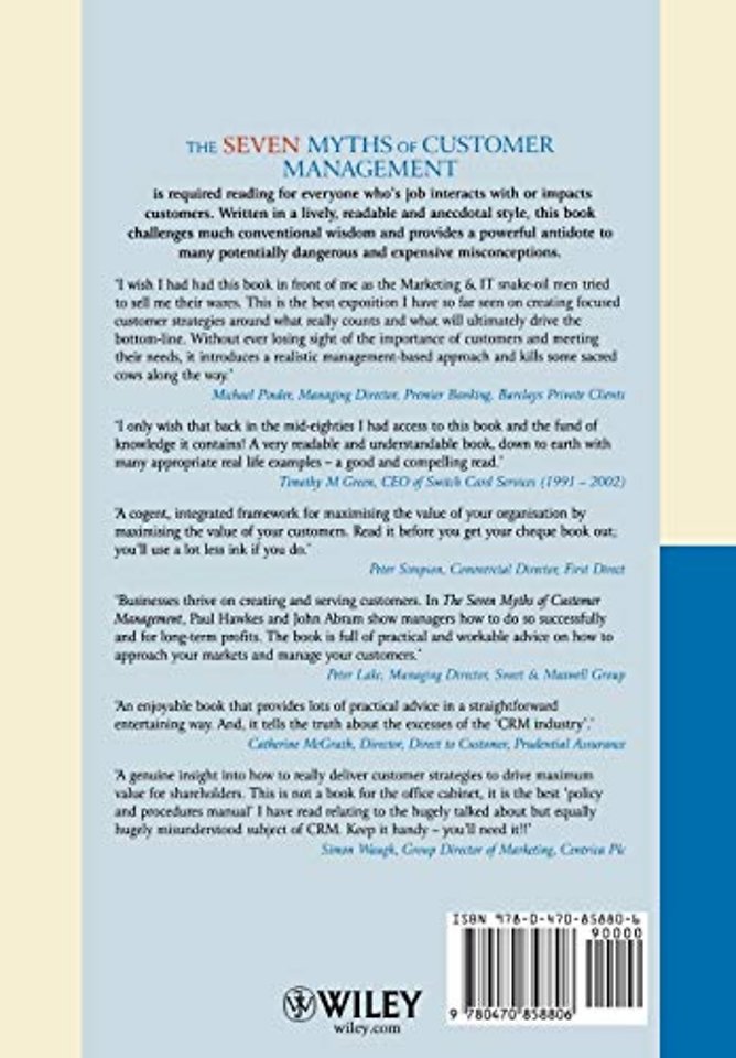 The Seven Myths of Customer Management – How to be Customer–driven Without Being Customer–led