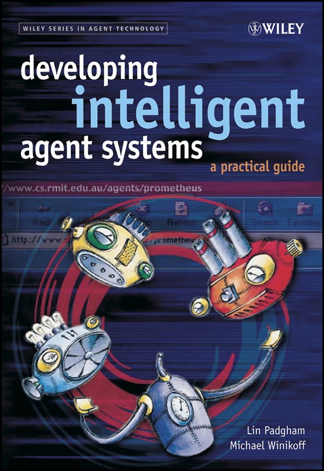 Developing Intelligent Agent Systems – A Practical  Guide