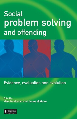 Social Problem Solving and Offending – Evidence, Evaluation and Evolution