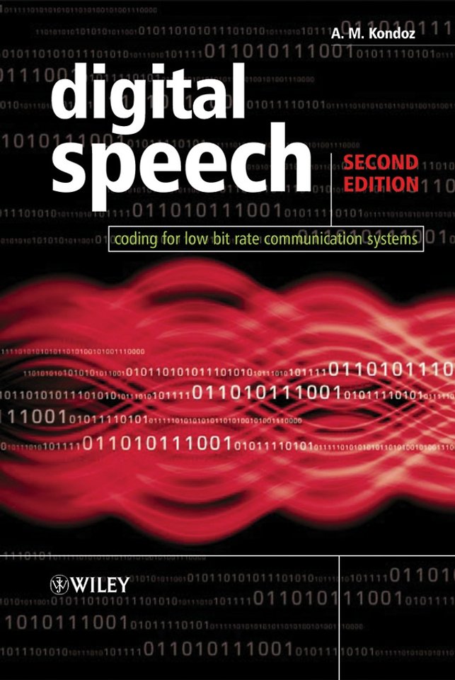 Digital Speech – Coding for Low Bit Rate Communication Systems 2e