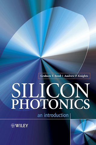 Silicon Photonics – An Introduction