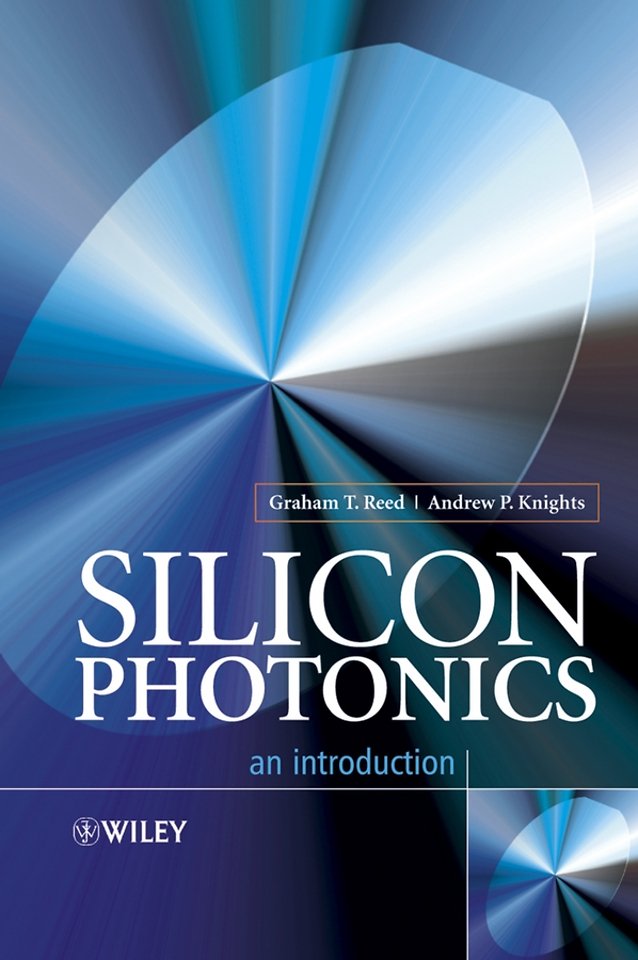 Silicon Photonics – An Introduction