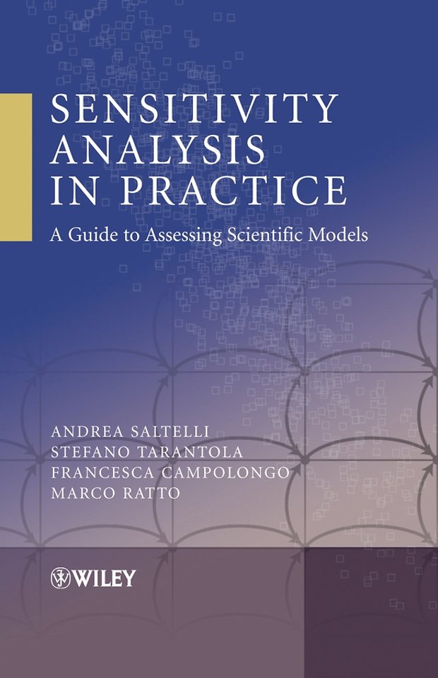 Sensitivity Analysis in Practice – A Guide to Assessing Scientific Models