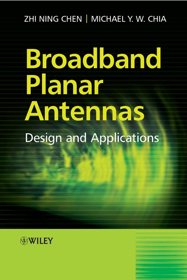 Broadband Planar Antennas – Design and Applications