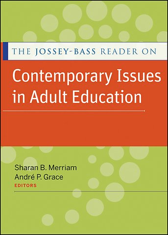 The Jossey–Bass Reader on Contemporary Issues in Adult Education