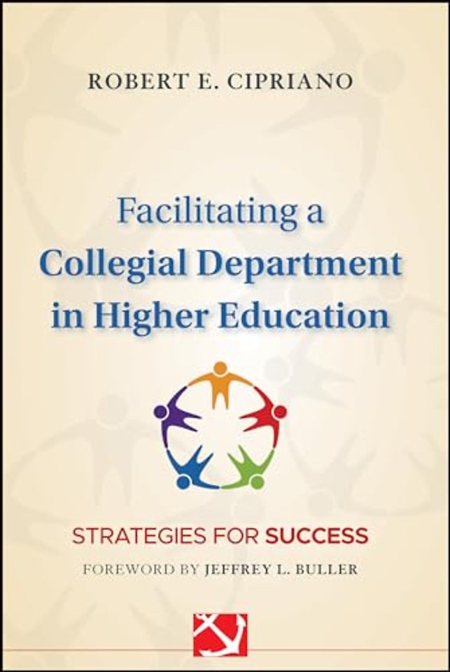 Facilitating a Collegial Department in Higher Education