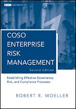 COSO Enterprise Risk Management, 2: E Effective Governance, Risk, and Compliance (GRC) Processes 2e COSO Enterprise Risk Management, 2: E Effective Governance, Risk, and Compliance (GRC) Processes 2e