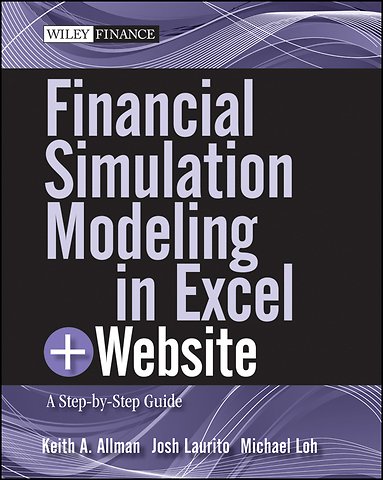 Financial Simulation Modeling in Excel, + Website