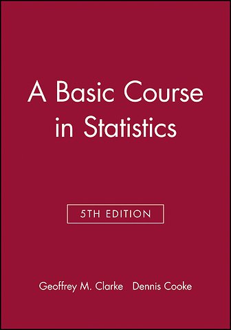A Basic Course in Statistics