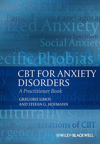 CBT For Anxiety Disorders – A Practitioner Book
