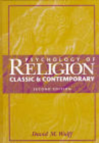 Psychology of Religion:Classic and Contemporary Views 2e (WSE)