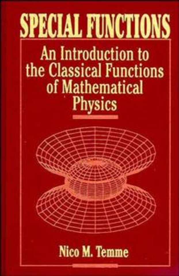 Special Functions – An Introduction to the Classical Functions of Mathematical Physics