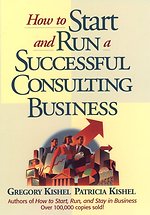 How to Start and Run a Successful Consulting Business