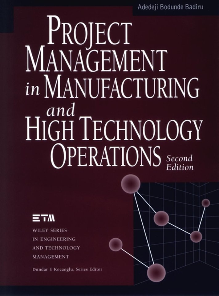 Project Management in Manufacturing and High Technology Operations 2e