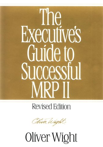The Executives Guide To Mrp Ii