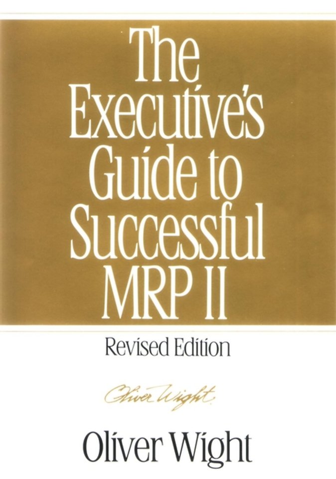 The Executives Guide To Mrp Ii