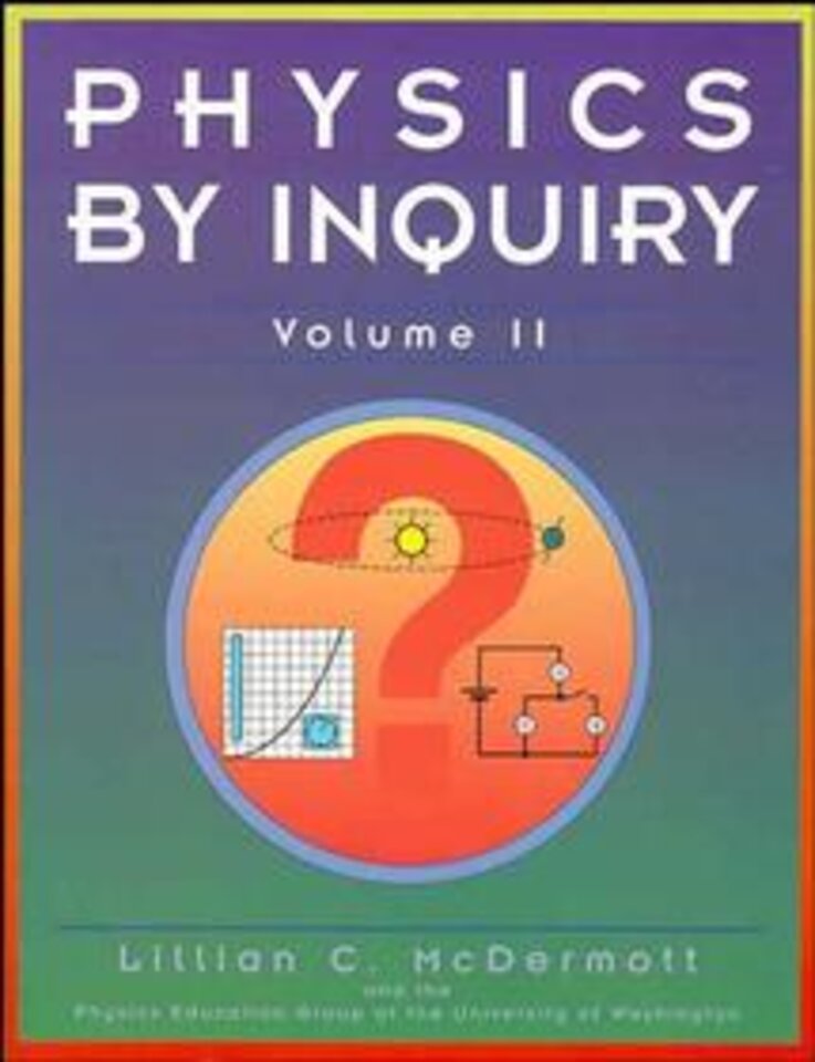 Physics by Inquiry Volume 2