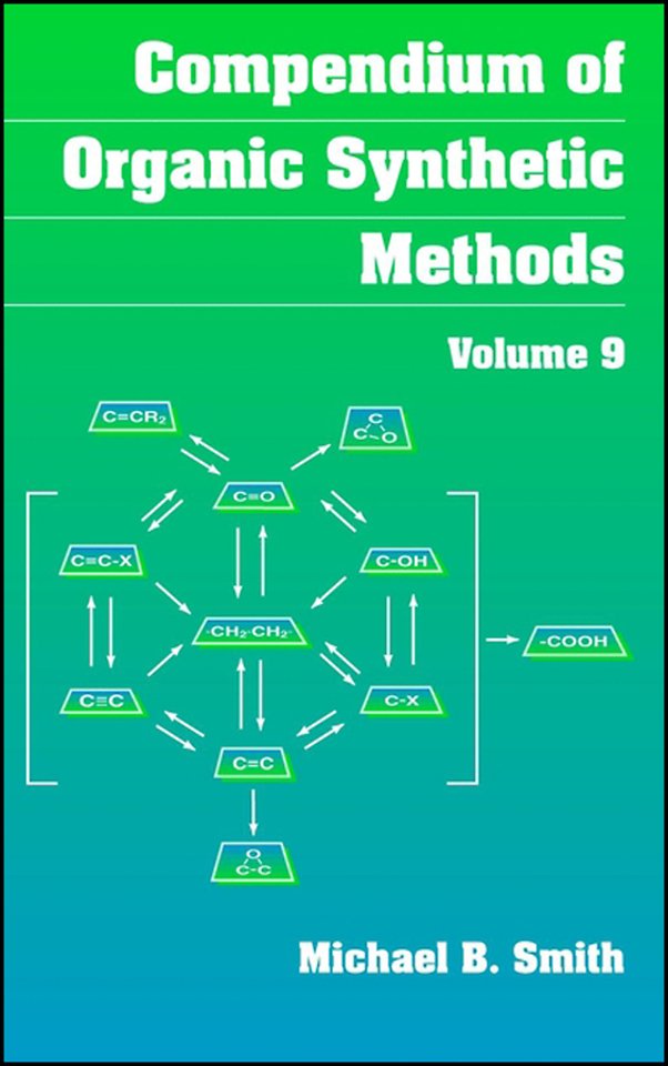 Compendium of Organic Synthetic Methods V 9